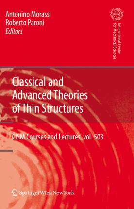 Libro Classical And Advanced Theories Of Thin Structures ...