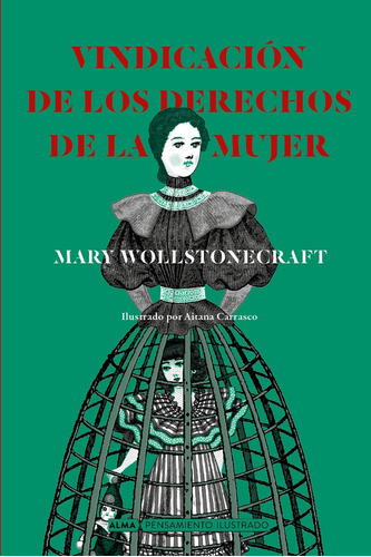Vindicacion De Los Derechos De La Mujer  - Mary Wollstonecra