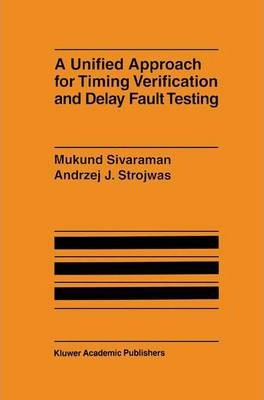 Libro A Unified Approach For Timing Verification And Dela...