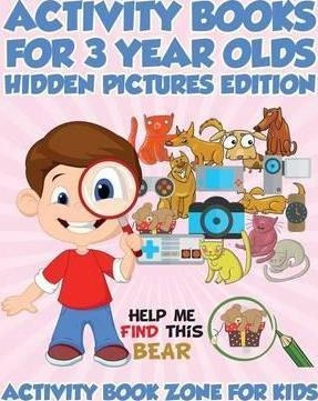 Activity Books For 3 Year Olds Hidden Pictures Edition - ...