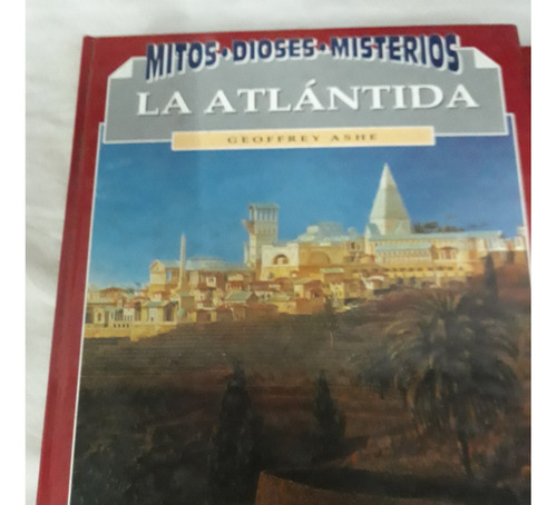 Libro La Atlantida Geoffrey Ashe Misterios Dioses Mitos