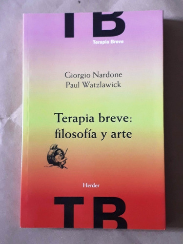 Terapia Breve: Filosofía Y Arte