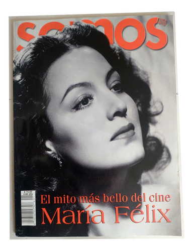 Revistas Somos Uno El Mito Más Bello Del Cine María Félix