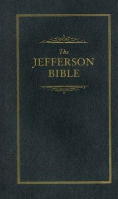 Libro Jefferson Bible : The Life And Morals Of Jesus Of N...