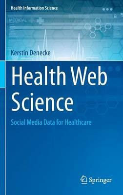 Libro Health Web Science : Social Media Data For Healthca...