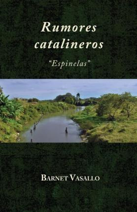 Libro Rumores Catalineros - Barnet Vasallo