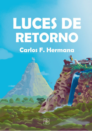 Libro Luces De Retorno - Hermana, Carlos F.