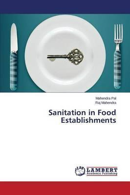 Libro Sanitation In Food Establishments - Mahendra Raj