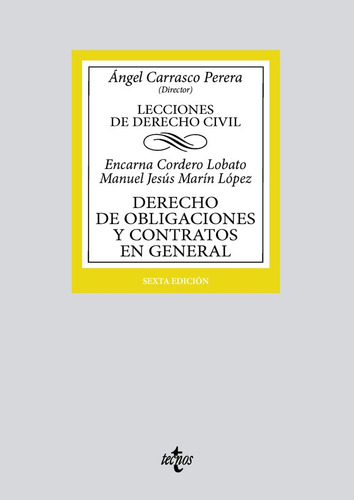 Derecho De Obligaciones Y Contratos En General, De Cordero Lobato,encarna. Lecciones De Derecho Civil, Vol. 1. Editorial Tecnos, Tapa Blanda, Edición Sexta Edición En Español