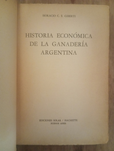 Historia Económica De La Ganadería Argentina - Horacio C. E. (Usado)