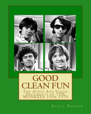 Libro Good Clean Fun: The Audio And Visual Documents Of T...