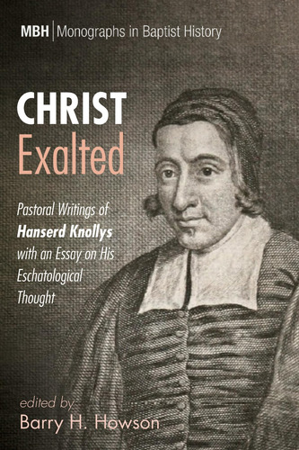 Libro: Cristo Exaltado (monografías Sobre La Historia Bautis