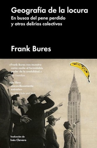 Geografia De La Locura - Frank Bures