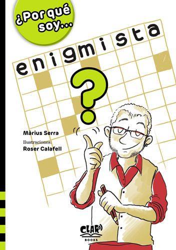 Libro ¿por Que Soy... Enigmista? - Mã rius Serra