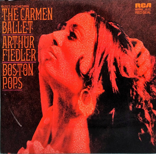 Arthur Fiedler Lp 1974 Boston Pops Lp The Carmen Ballet 4882