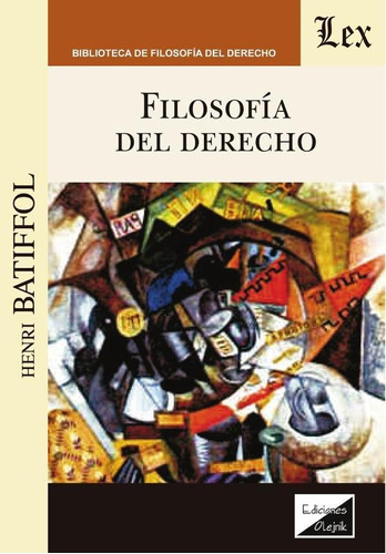 Filosofia Del Derecho - Batiffol, Henri