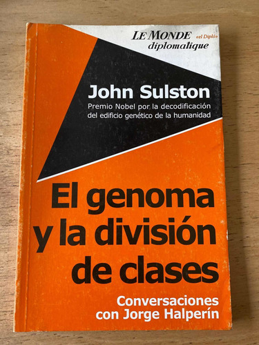 El Genoma Y La Division De Las Clases - Sulston, John