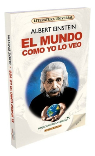 El Mundo Como Yo Lo Veo - Albert Einstein - Libro Original