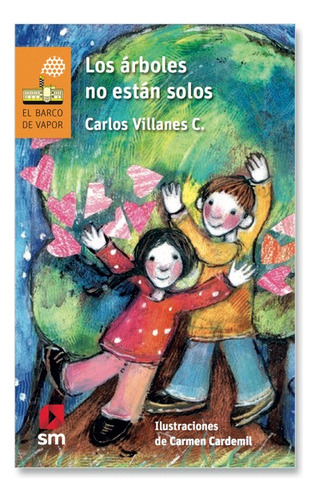 Libro Los Árboles No Están Solos - Carlos Villanes C.