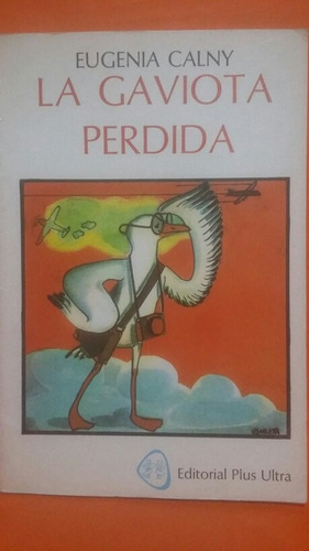 La Gaviota Perdida. Por  Eugenia Calny.