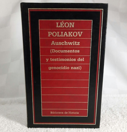 Auschwitz: Documentos Del Genocidio Nazi - Poliakov (Usado)
