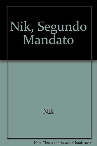Nik Segundo Mandato - Nik