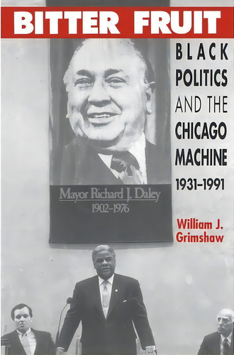Bitter Fruit, De William J. Grimshaw. Editorial University Chicago Press, Tapa Blanda En Inglés