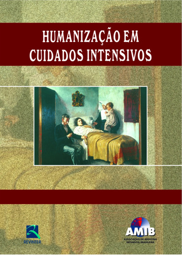 Humanização em Cuidados Intensivos, de Amib. Editora Thieme Revinter Publicações Ltda, capa mole em português, 2003