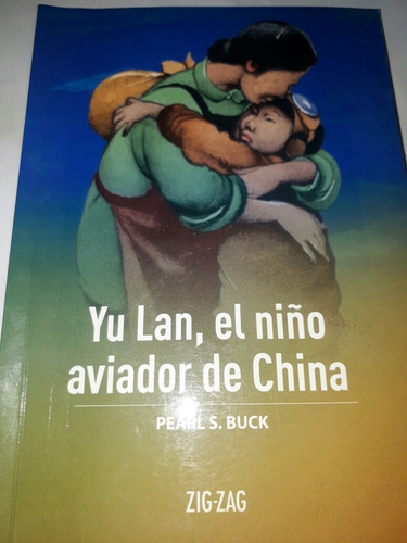 Libro Yu Lan, El Niño Aviador De China