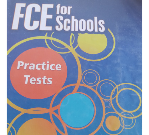 F C E  For Schools - Practice Tests - V. Evans - J. Dooley