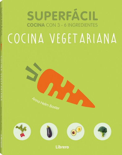 Cocina Vegetariana Superf.cocina 3-6 Ingredientes