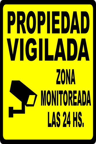 Cartel  Propiedad Vigilada ,zona Vigilada, Pvc 3 Mm 20x30 Cm