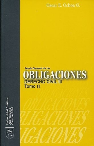 Derecho Civil Iii Obligaciones. Oscar Ochoa. Ucab. Nuevo