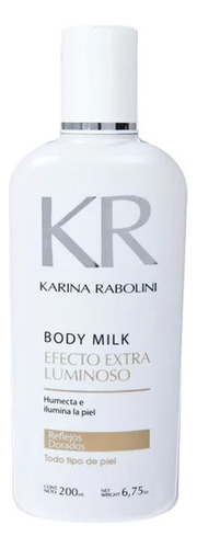 Body Milk Karina Rabolini Efecto Extra Luminoso 200 Ml