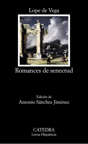 Libro Romances De Senectud De Vega Lope De Catedra