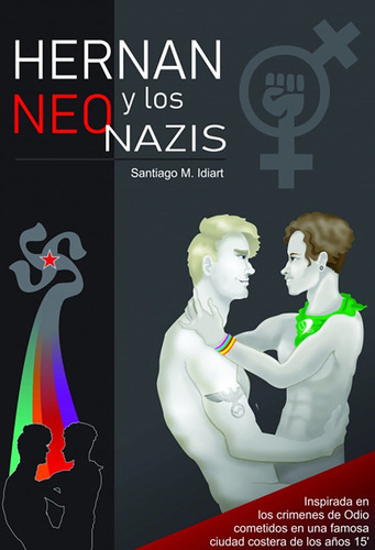 Hernãâ¡n Y Los Neonazis, De Idiart, Santiago. Editorial Bubok Publishing, Tapa Blanda En Español