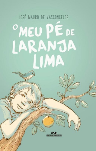 Meu Pe De Laranja Lima, O - 50 Anos - Melhoramentos