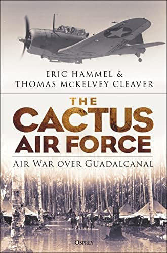 Libro:  The Cactus Air Force: Air War Over Guadalcanal