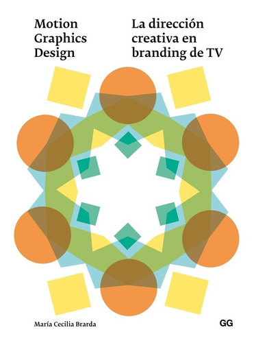 Imagen 1 de 5 de Motion Graphics Design La Dirección Creativa En Branding