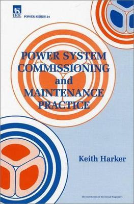 Libro Power System Commissioning And Maintenance Practice...
