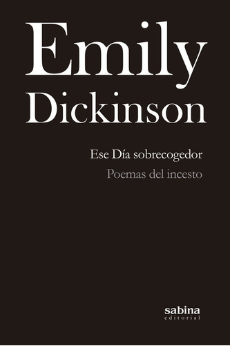 Ese Dãâa Sobrecogedor, De Dickinson, Emily. Sabina Editorial S.l., Tapa Blanda En Español