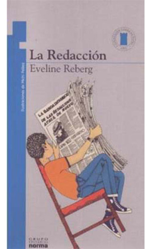 La Redaccion, De Reberg, Evelyne. Norma Editorial, Tapa Blanda En Español