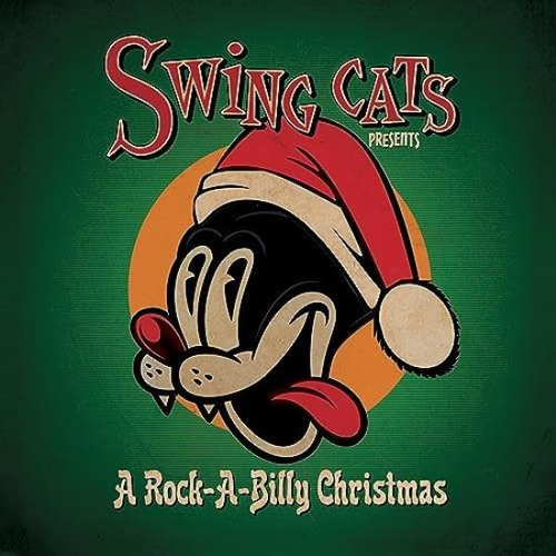 Swing Cats Swing Cats Presents A Rockabilly Christmas Usa 