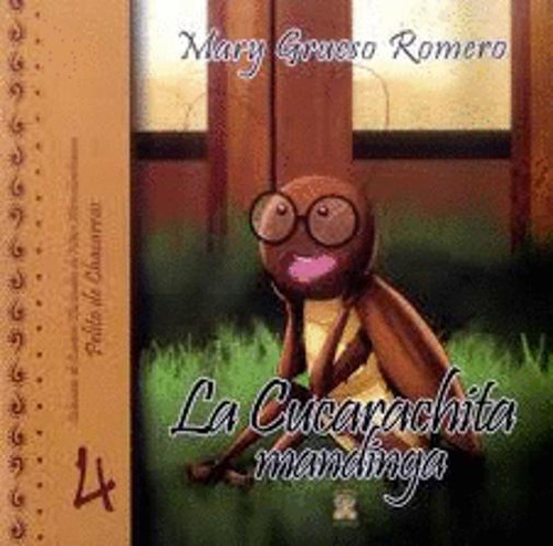 Libro La Cucarachita Mandinga 4 Pelito De Chacarras