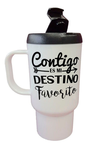 Jarro Termico Frase Contigo Es Mi Destino Favorito