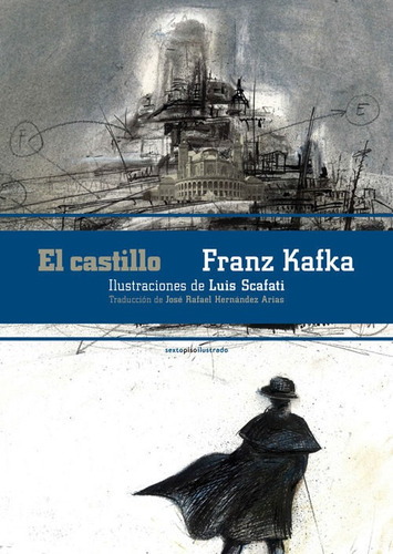 El Castillo - Ilustrado Td, Kafka / Scafati, Sexto Piso