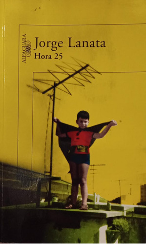 Jorge Lanata Hora 25