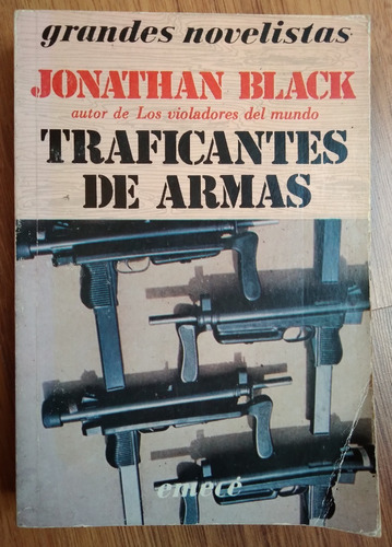 Traficantes De Armas Jonathan Black 1986 518 Pag Unico Dueño