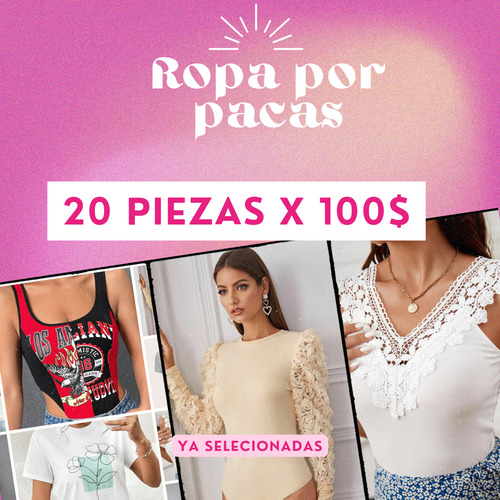 Ropa De Dama Al Mayor Blusa, Top, Vestido Shein Por Pacas 