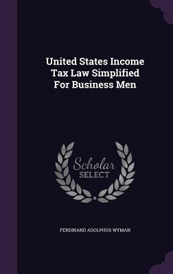 Libro United States Income Tax Law Simplified For Busines...